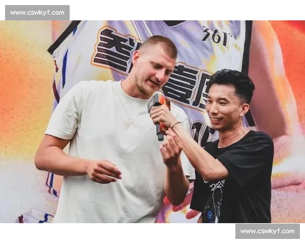 约基奇首登中国!六城巡回开启篮球盛宴,训练营与公益活动引期待